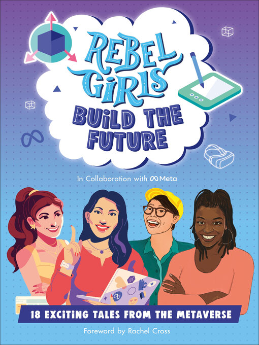 Title details for Rebel Girls Build the Future by Rebel Girls - Available